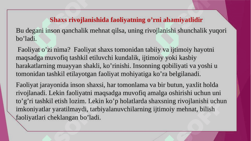 Shaxsning rivojlanishi, tarbiyasi va ijtimoiylashuvi 8