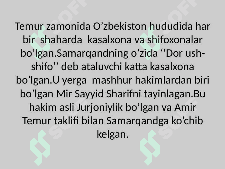 AMIR TEMUR VA TEMURIYLAR   DAVRIDAGI TANIQLI TABIBLAR VA ULARNING FAOLIYATI 7