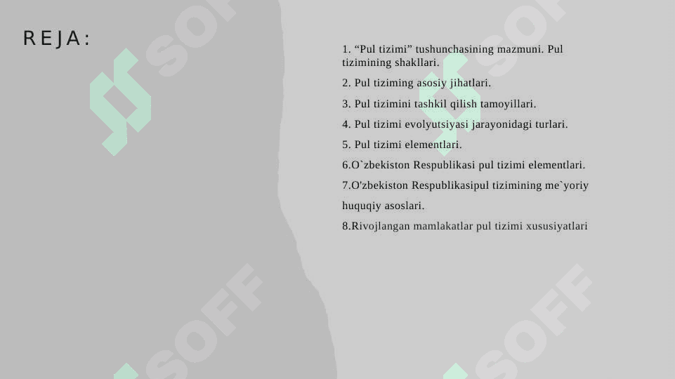 PUL TIZIMLARI TUSHUNCHASI,  SHAKLLARI VA ELEMENTLARI. 2