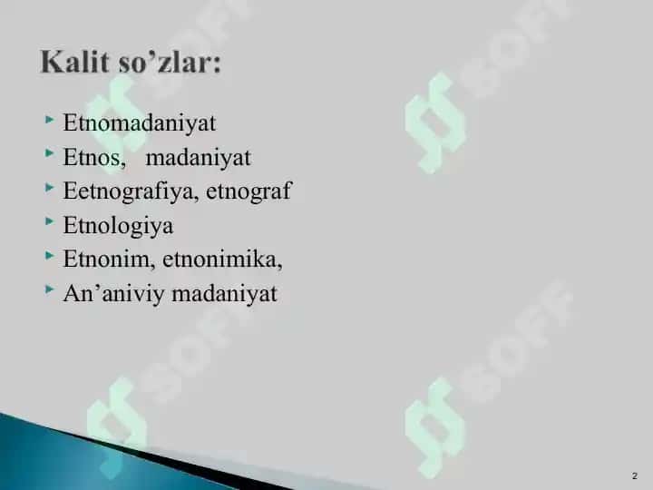 Etnomadaniyat fanining predmeti, maqsad va vazifalari 2
