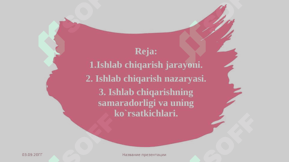 ISHLAB CHIQARISH NAZARYASI, ISHLAB CHIQARISH JARAYONI. 2