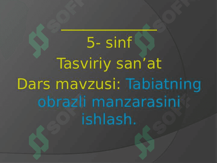 Tabiatning obrazli manzarasini ishlash. 2