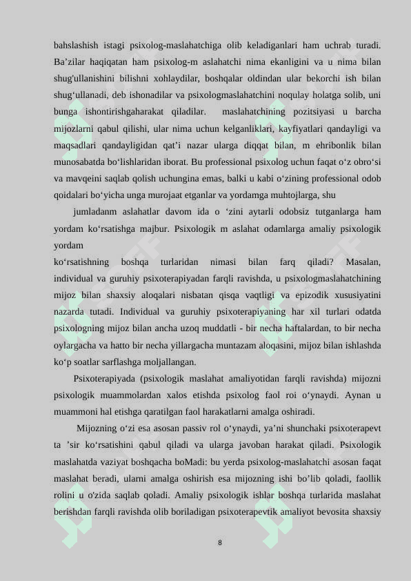 PSIXOLOK MASLAHATCHI SHAXSGA QO'YILADIGAN TALABLARI 8