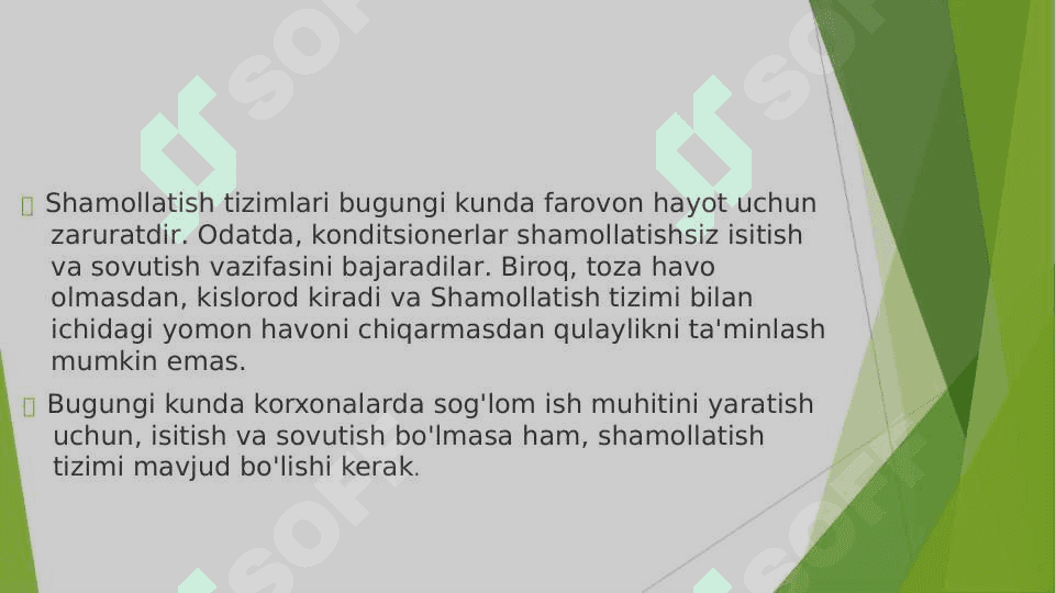 SOVUTISH, SHAMOLLATISH TIZIMLARI 3