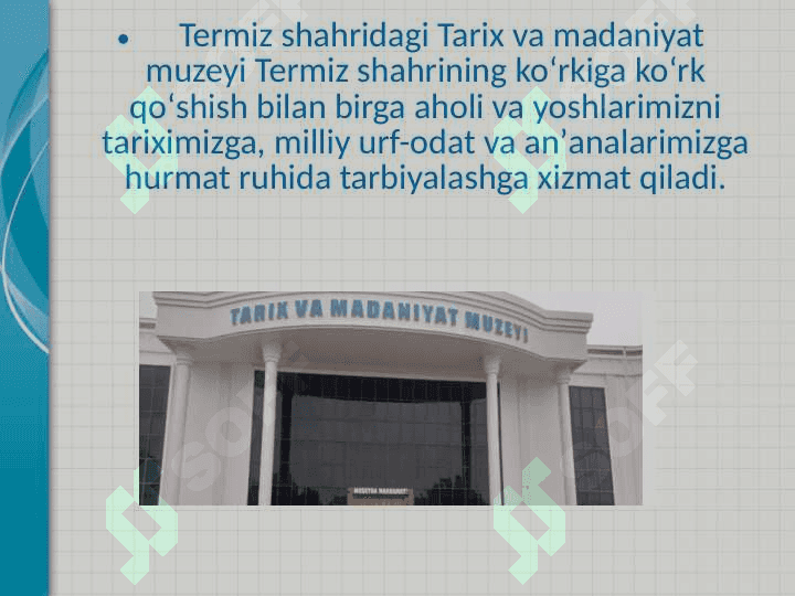 Termiz tarix va madaniyat muzeyi va hakim at termiziy ziyoratgohi 2