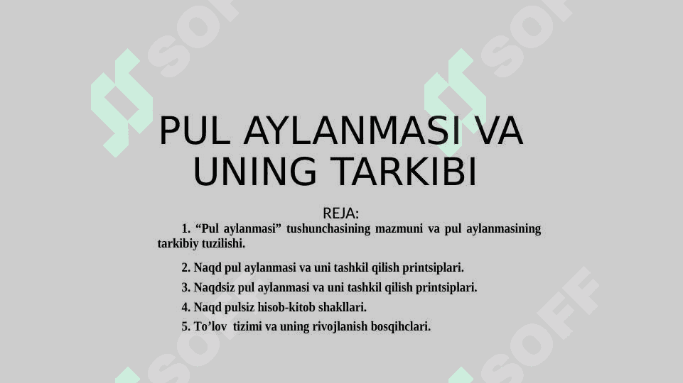 PUL AYLANMASI VA UNING TARKIBI 3