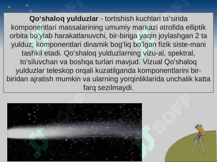 QO’SHALOQ VA KARRALI YULDUZLAR FIZIKASI 2