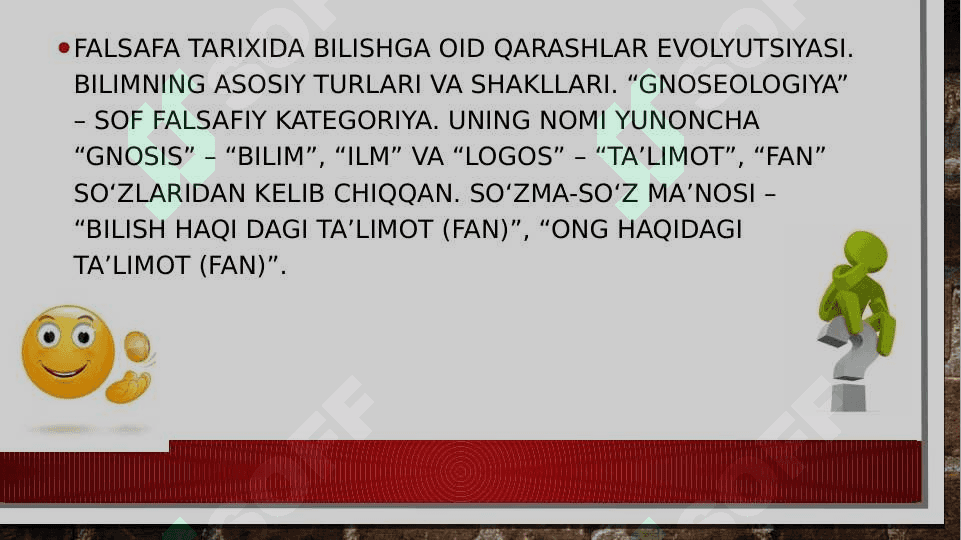 Falsafa tarixida bilishga oid qarashlar evolyutsiyasi 3