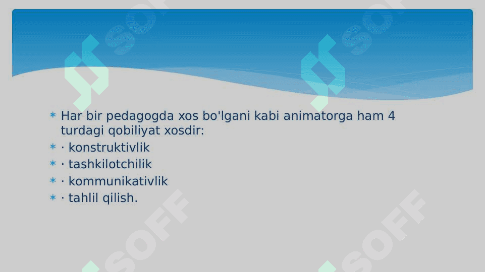 Animatorga qo’yilgan talablar va ularning shaxsiy fazilatlari 4