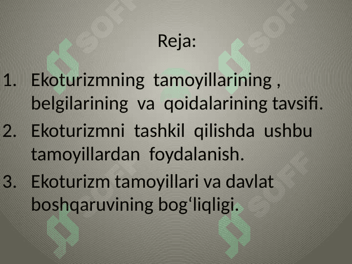 Ekoturizmning tamoyillari, belgilari va qoidalari. 2