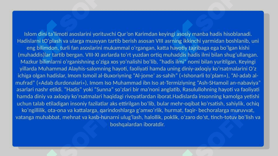 IMOM AL-BUXORIY, AT-TERMIZIYNING  TA’LIM-TARBIYARIVOJLANISHIDAGI  XIZMATLARI. HADIS ILMI 6