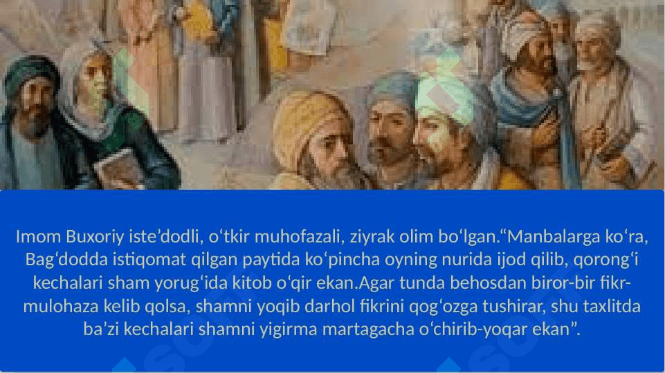 IMOM AL-BUXORIY, AT-TERMIZIYNING  TA’LIM-TARBIYARIVOJLANISHIDAGI  XIZMATLARI. HADIS ILMI 8