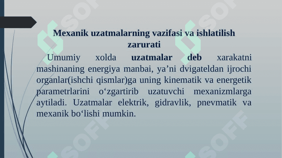 Mexanik uzatmalarga doir umumiy tushunchalar 3