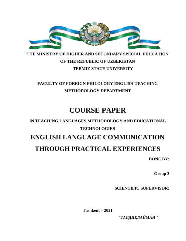 ENGLISH LANGUAGE COMMUNICATION THROUGH PRACTICAL EXPERIENCES (course work)