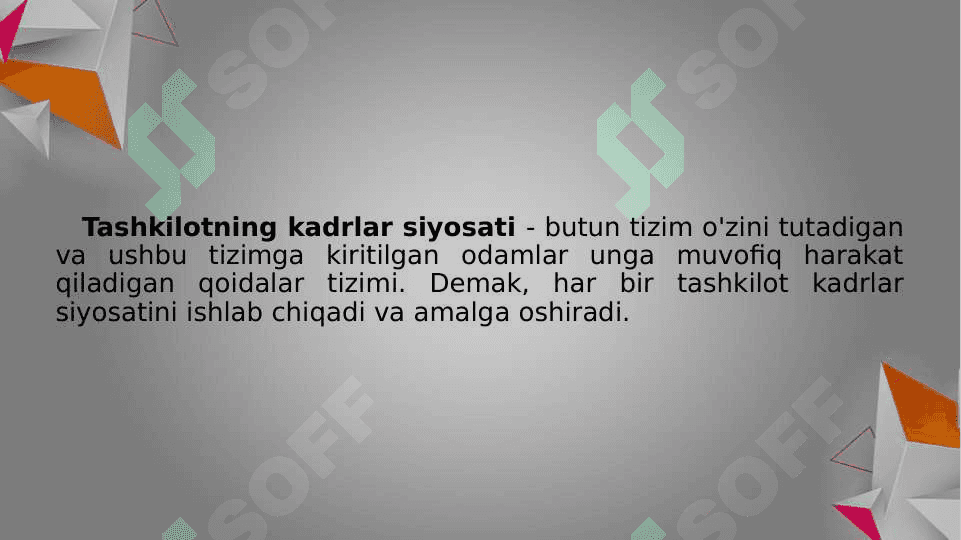 Kadrlar siyosatini tashkil etish 8