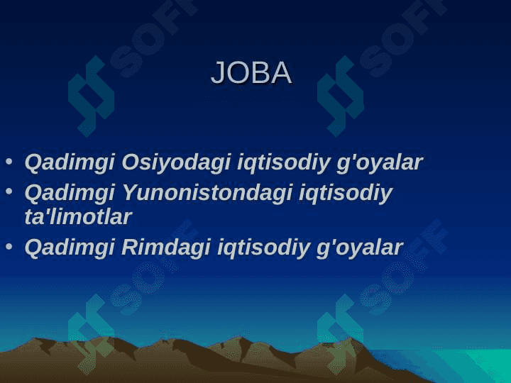 QADIMGI DUNYO IQTISODIY G’OYALARI 2