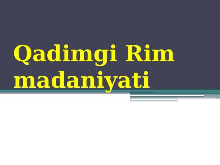 6-sinf tarix Qadimgi Rim madaniyati