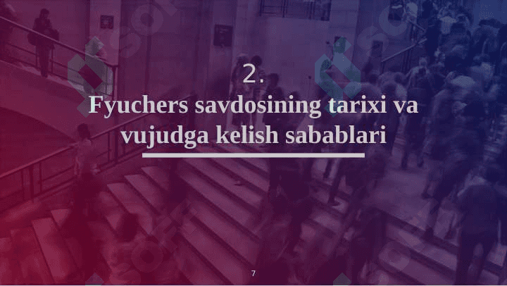 FYUCHERS SAVDOSI TUSHUNCHASI 7