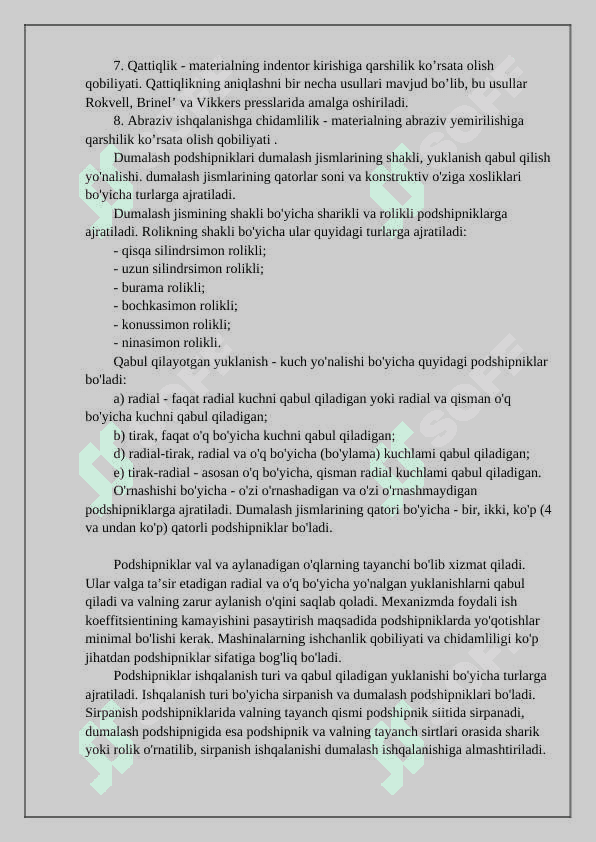 Mashinasozlikda ishlatiladigan materiallar, dumalash podshebniklari, umumiy ma'lumotlar 4