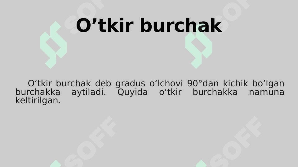 Boshlang'ich sinflarga burchaklar va ularning turlari haqida tasovvurni shakllantirish 8