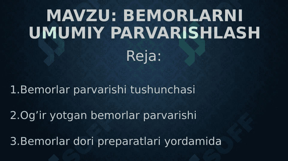 Bemorlarni umumiy parvarishlash 2