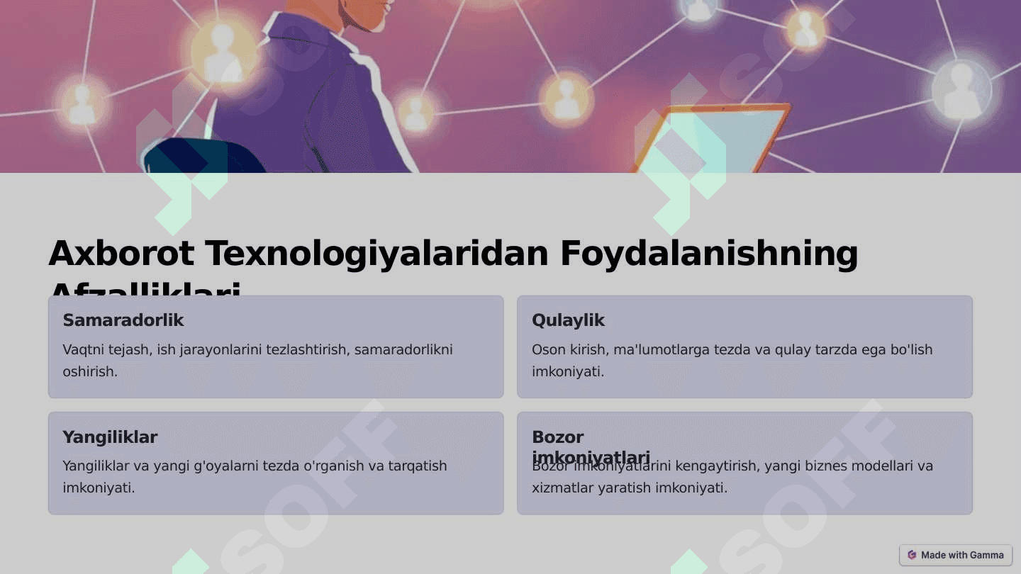 Axborot texnalogiyalarining hozirgi kundagi o'rni va Ahamiyati 4