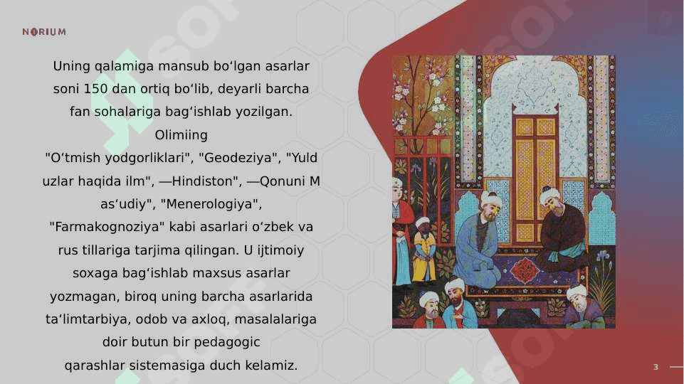 Abu Rayhon Beruniyning ta’lim-tarbiyaga oid  qarashlari. 3