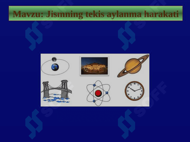 7-sin fizika .Aylana bo‘ylab harakat dars ishlanma 7