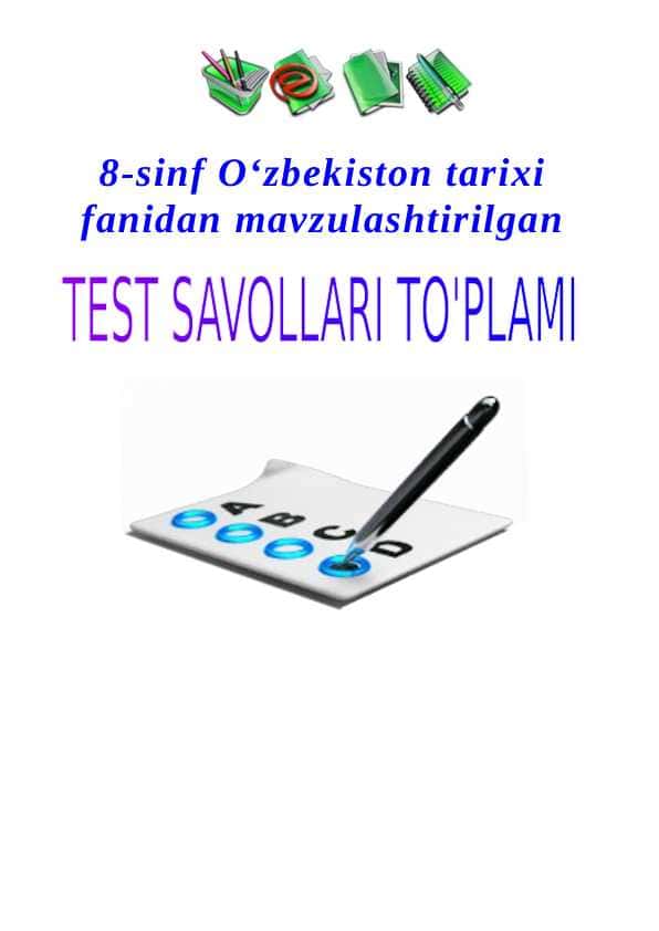 8_Sinf_O'zbekiston_tarixi_mavzulashtirilgan_test_Javoblari_bilan dars ishlanma
