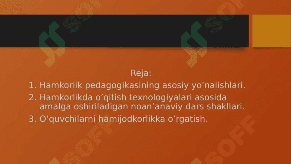 Hamkorlik pedagogikasining tarkibiy qismlari 2