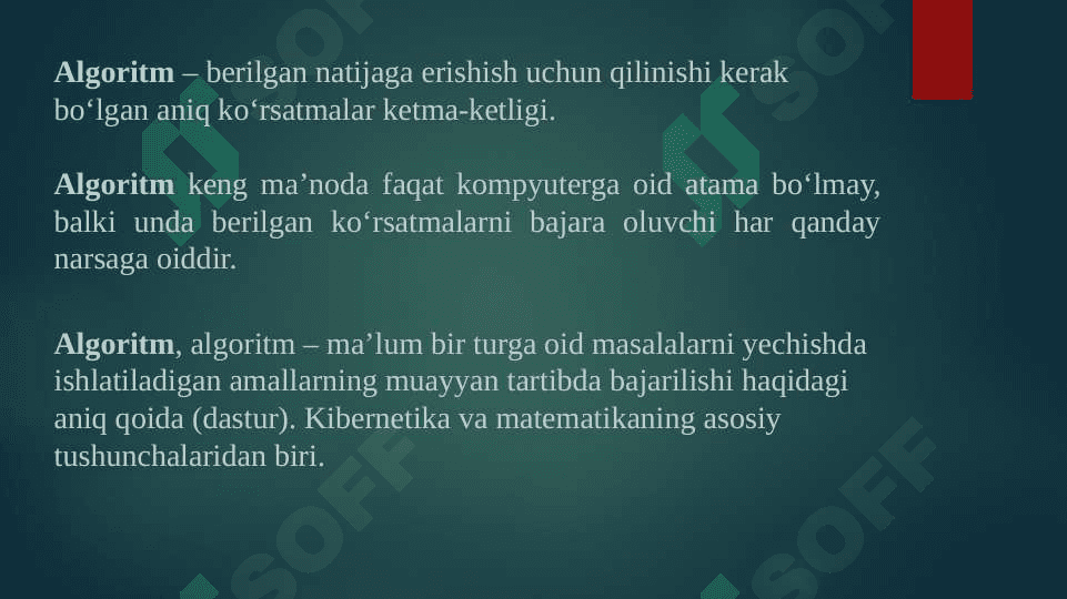Algoritmlar, xossalari va algoritmlar yaratish 2