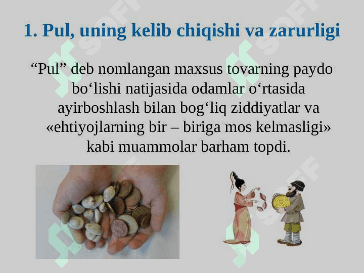 Pulning paydo bo’lishi, zarurligi va funksiyalari 3