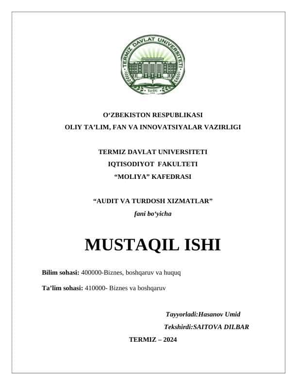 Auditorlik tashkiloti va auditorlarning mustaqilligi.