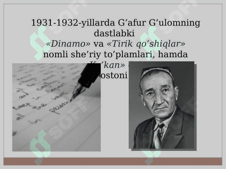 G’afur G’ulom hayoti va ijodi haqida tayyor taqdimot 5