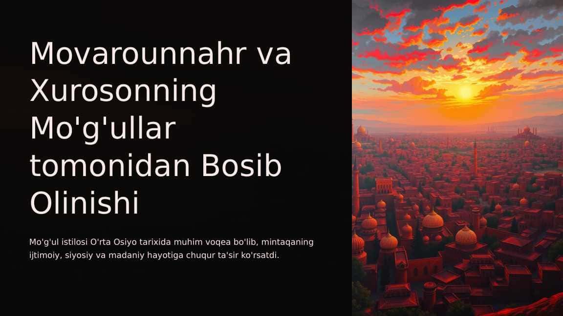 Movarounnahr va Xurosonning Mo'g'ullar tomonidan Bosib Olinishi mavzusida tayyor taqdimot