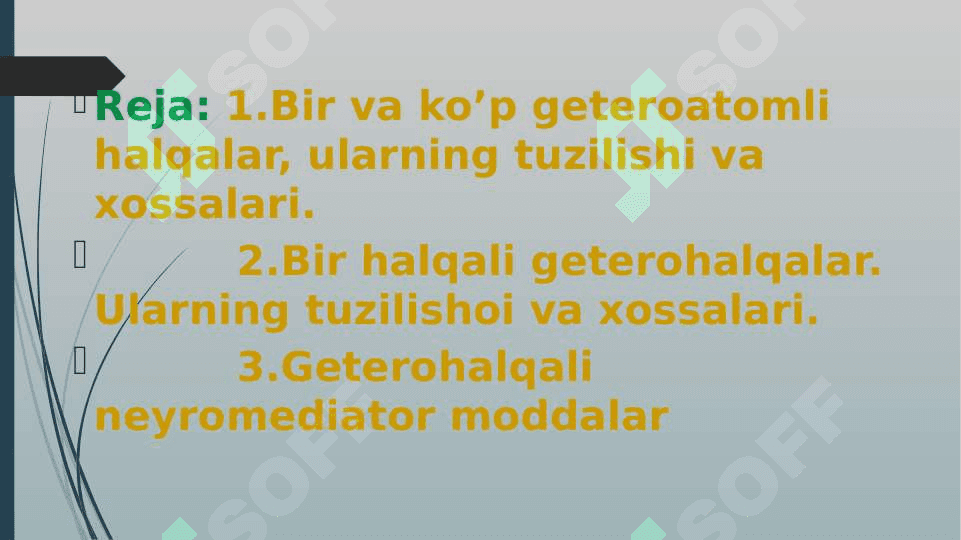 GETEROXALQALI BIRIKMALAR METABOLITLAR VA DORIVOR VOSITALAR SIFATIDA 2