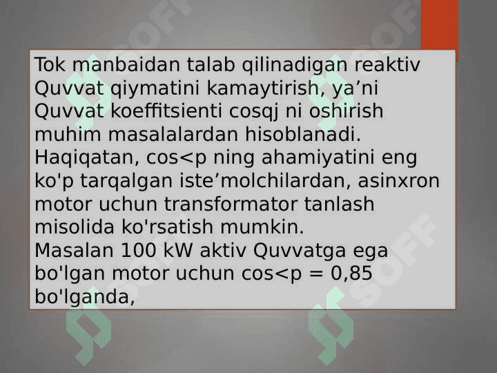 Motorning quvvat koeffitsienti Quvvat koeffitsientini oshirish yo‘llari. 4