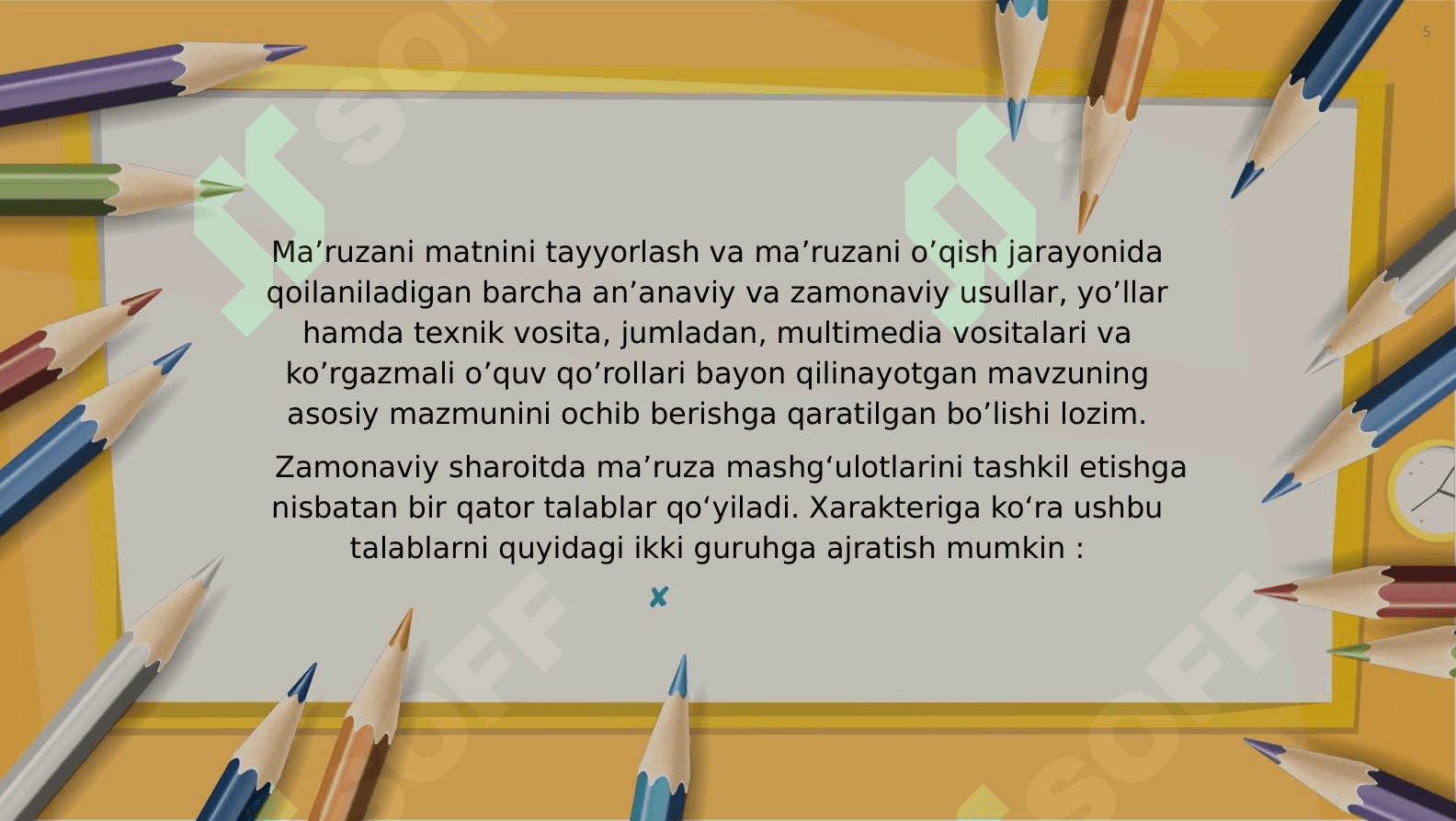 Ma’ruzalar turlari va ularga qo’yilgan talablar 5