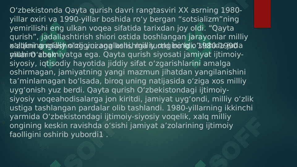 Qayta qurish yillarida  O’zbekistonda ijtimoiy –siyosiy vaziyat 2