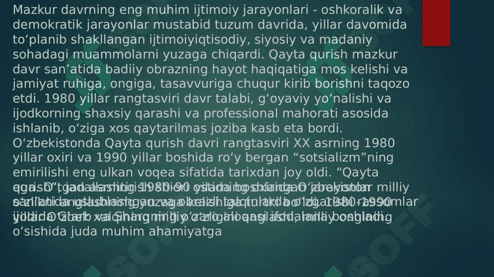 Qayta qurish yillarida  O’zbekistonda ijtimoiy –siyosiy vaziyat 4