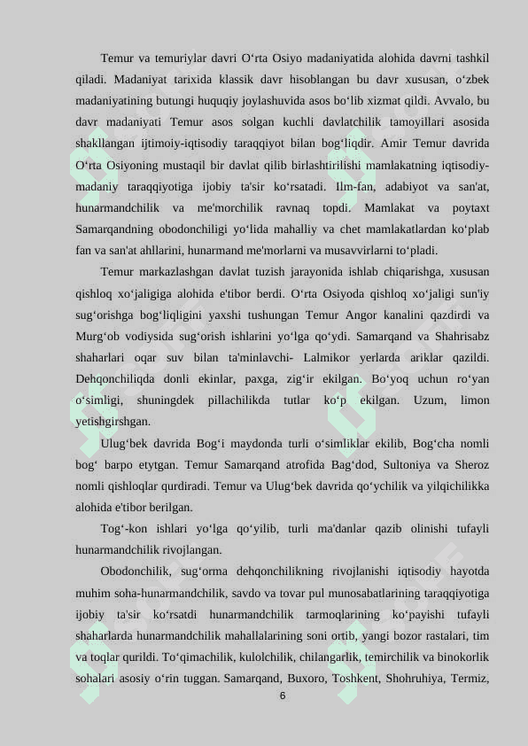 AMIR TEMUR VA TEMURIYLAR DAVRIDA  MADANIY JARAYONLAR 6