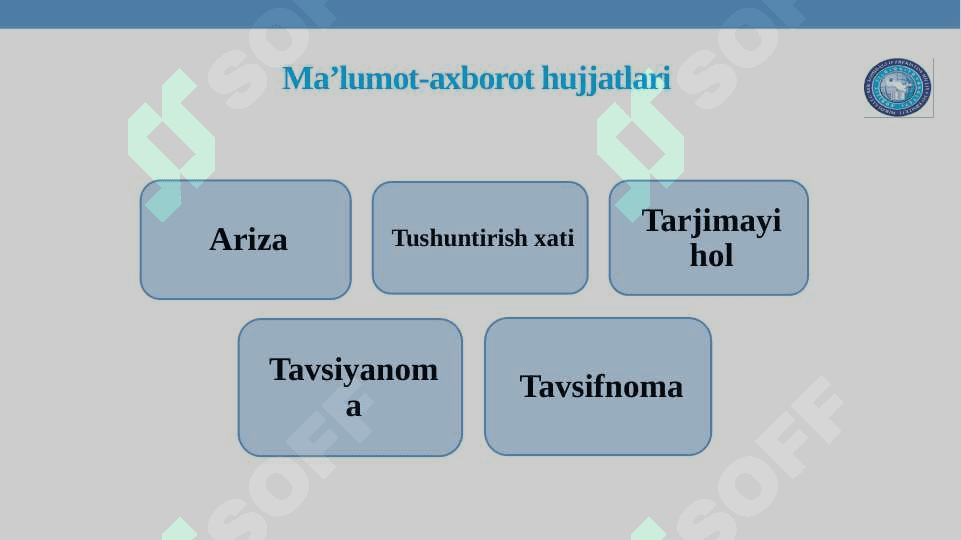 MA’LUMOT-AXBOROT HUJJATLARI. MA’LUMOT-AXBOROT HUJJATLARINING RASMIYLASHTIRILISHI 4