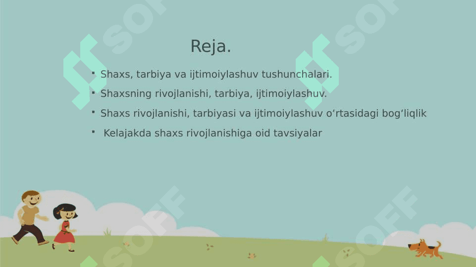 Shaxsning rivojlanishi, tarbiyasi va ijtimoiylashuvi 2