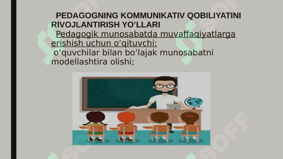 Kommunikativ qobiliyat va pedagogik ta’sir ko’rsatish 4
