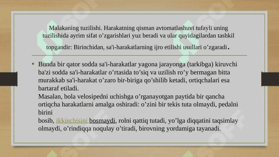 Faoliyatning o’zlashtirilishi va malakalarni egallash 8
