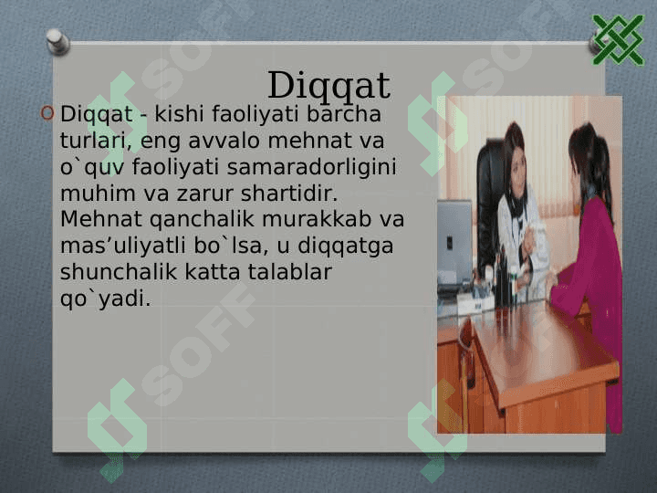 DIQQAT TURLARI VA UNING XUSUSIYATLARI 3