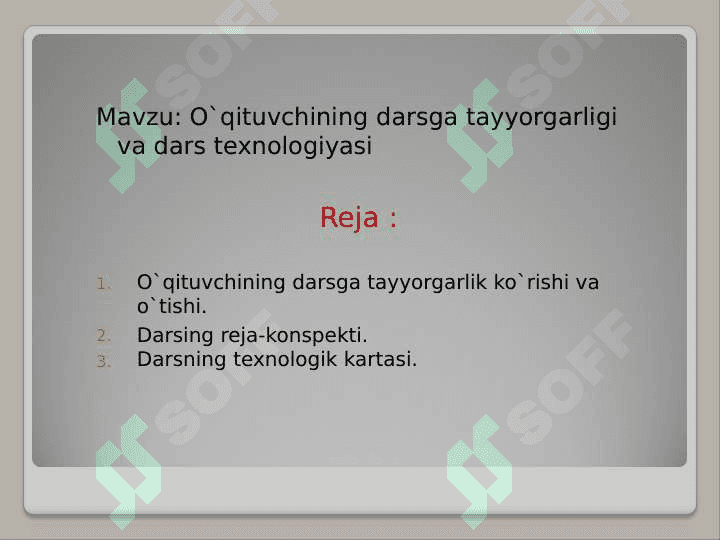 O'qituvchining darsga tayyorligi va dars texnalogiyasi 2