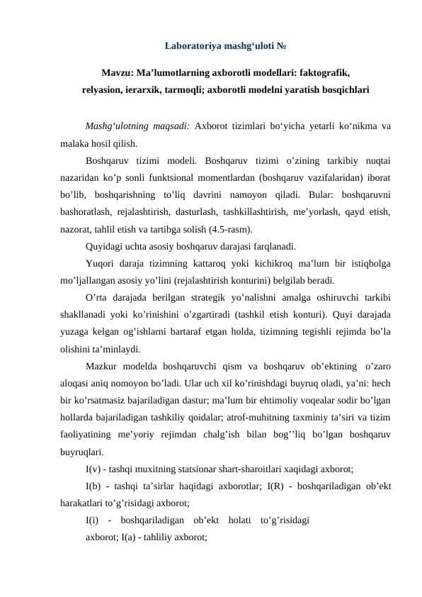 Ma’lumotlarning axborotli modellari: faktografik, relyasion, ierarxik, tarmoqli; axborotli modelni yaratish bosqichlari