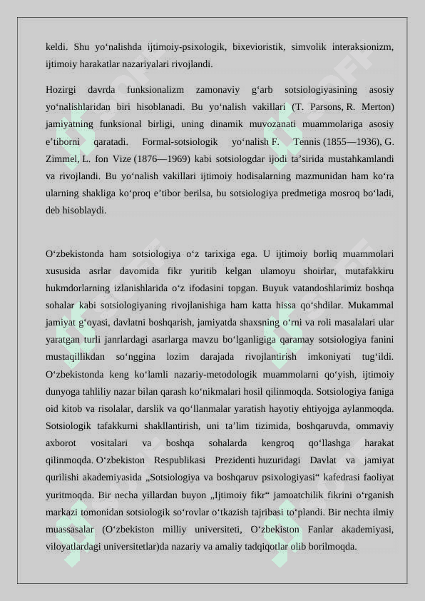 Yangi davr sotsialogiyasining o’ziga xos xususiyatlari 24 7