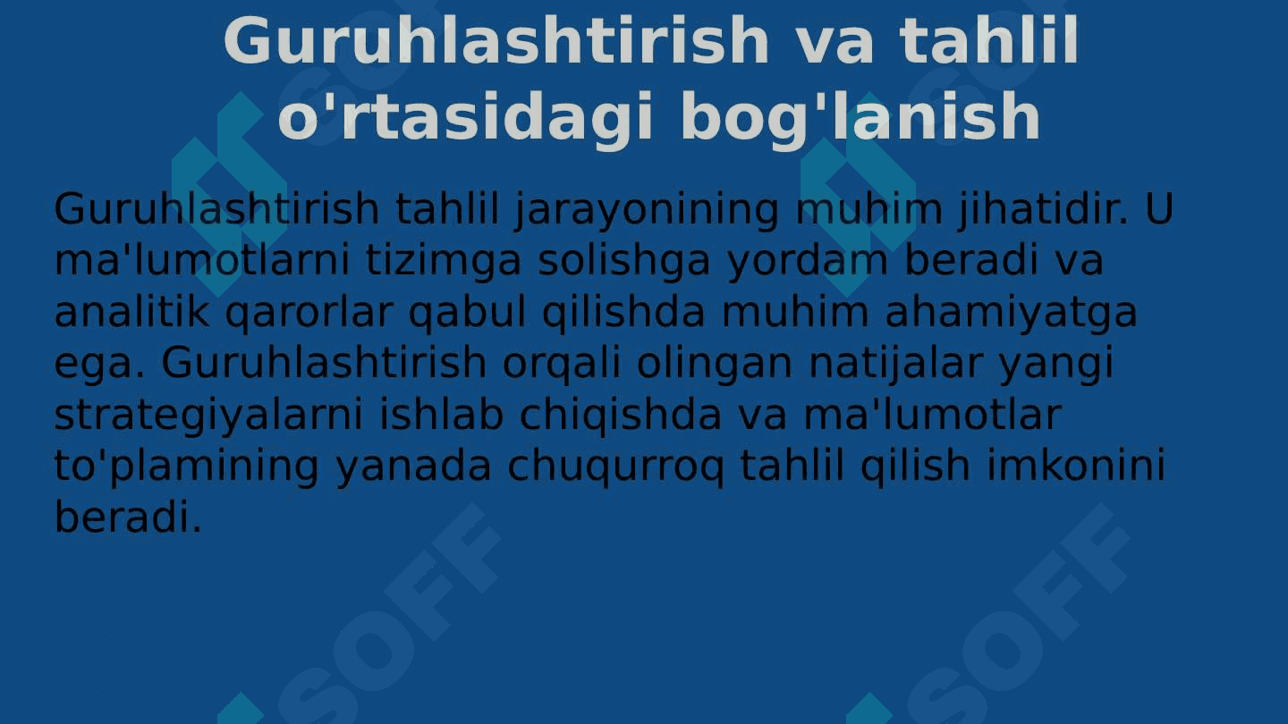 Guruhlashtirish usuli va uni tahlilda qollanilishi 8